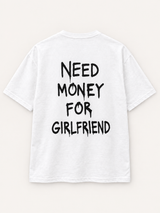 Need Money for Girlfriend Tee — studio mockup