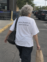 Please Hesitate to Reach Out Tee — original photo