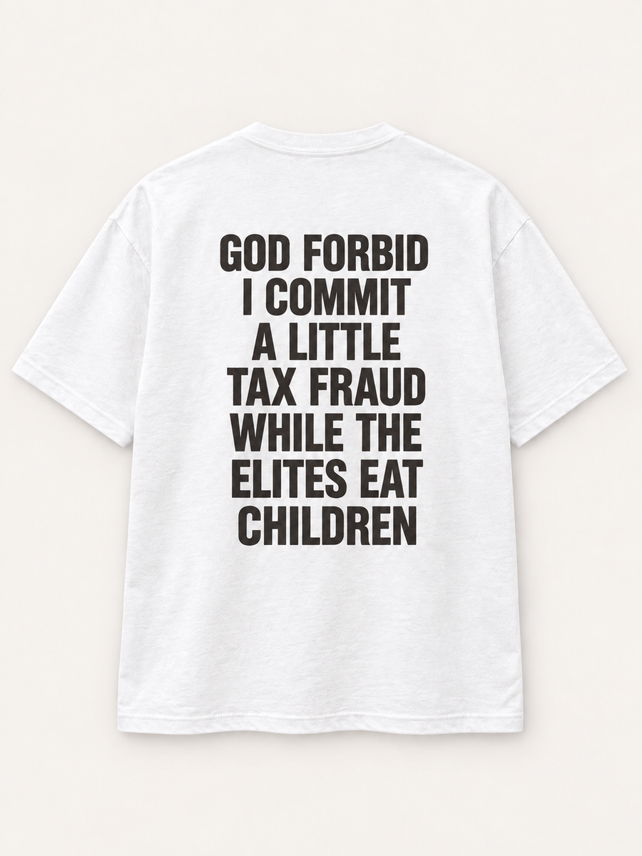 God Forbid — Tax Fraud Tee — studio mockup